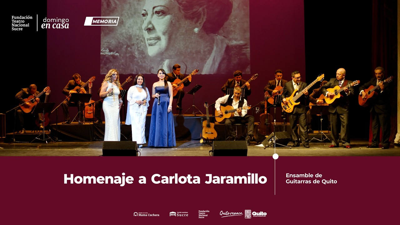 Domingo en casa - Homenaje a Carlota Jaramillo - Ensamble de Guitarras de Quito