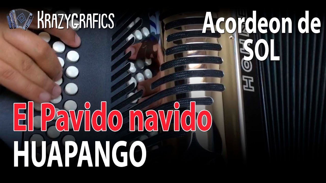 Huapango - El Pavido Navido - Instruccional en acordeon de SOL