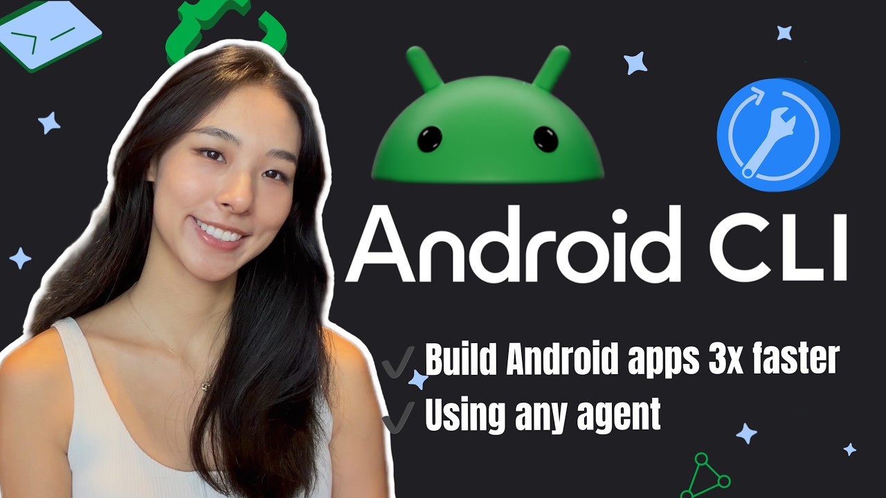 Build Android Apps 3x Faster With Any AI Agent &mdash; Android CLI Setup + Demo