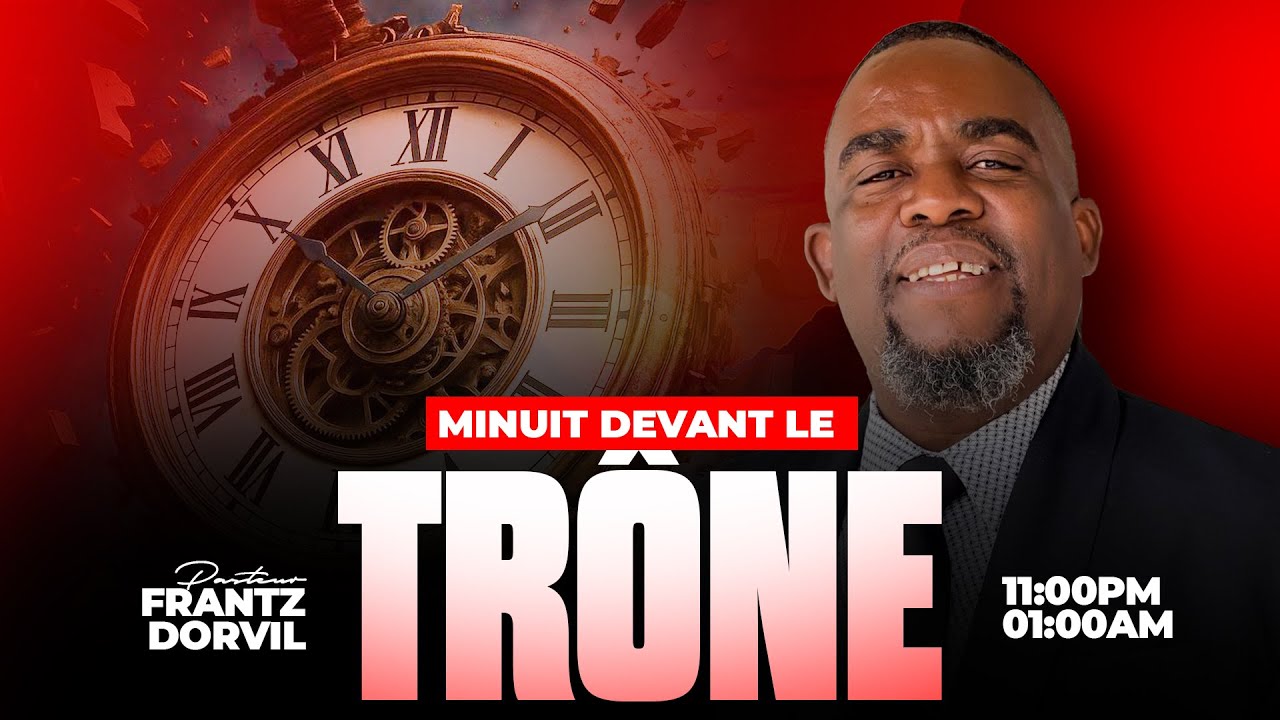 Minuit devant le tr&ocirc;ne | Pasteur Frantz Dorvil | 29 Janvier 2026