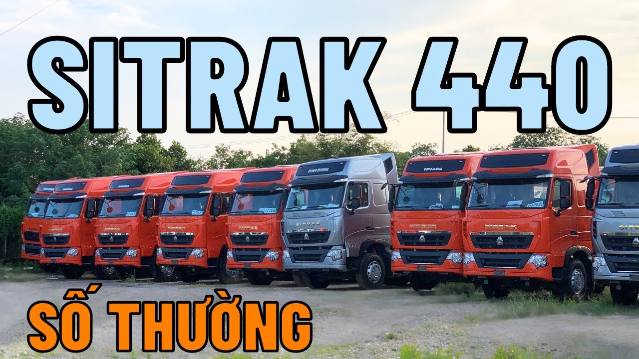 Đầu kéo Sitrak T7H 440 tại sao lại dùng số Thường và Giá Bán bao nhiêu