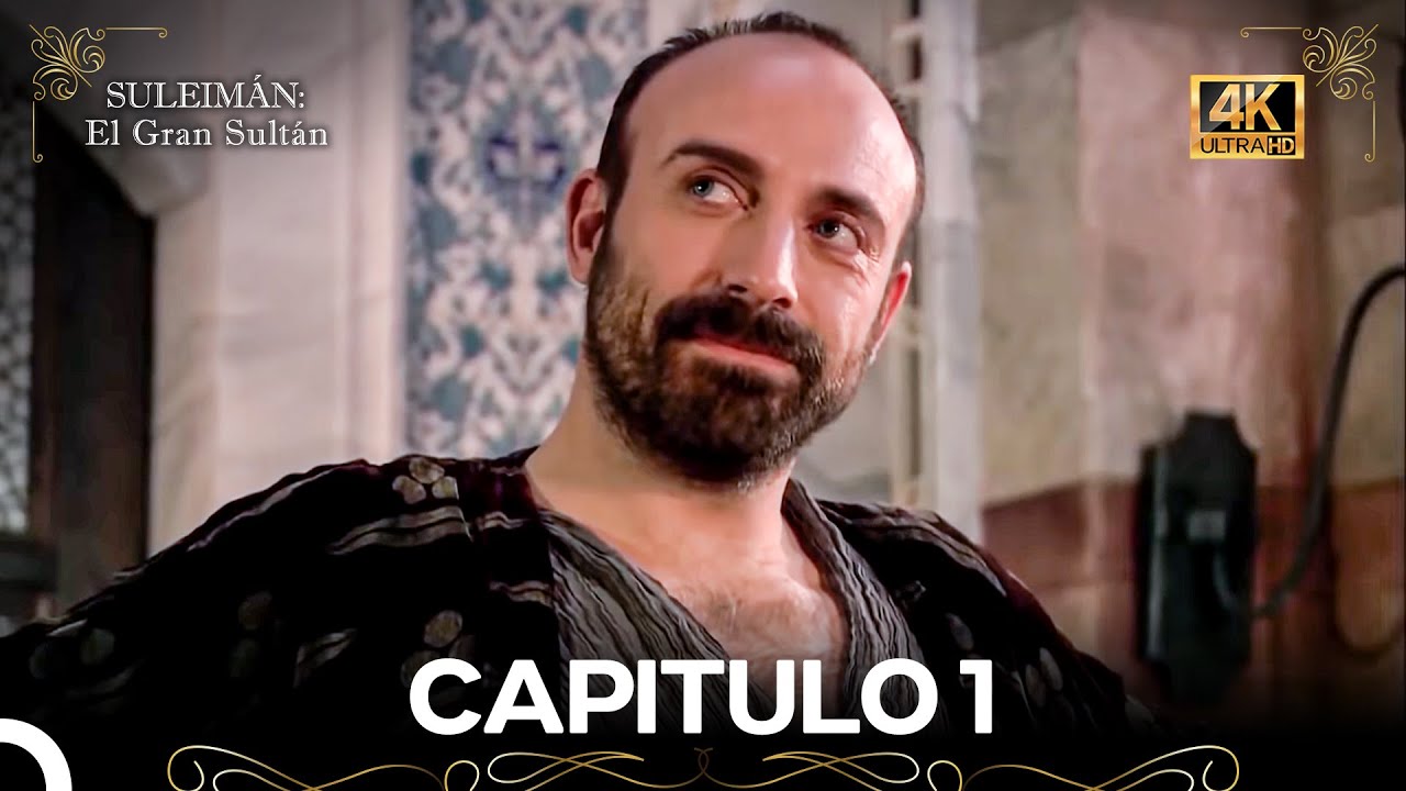 Suleim&aacute;n: El Gran Sult&aacute;n Capitulo 1