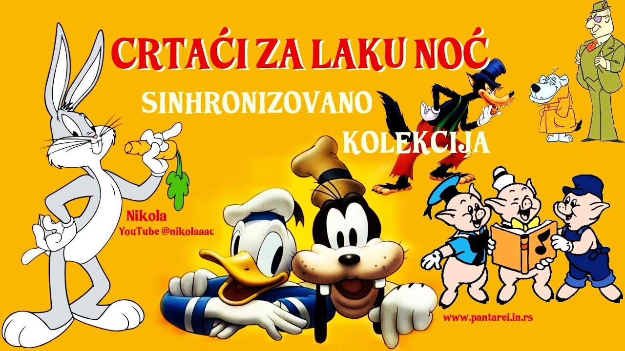 CRTAĆI ZA LAKU NOĆ (Sinhronizovano / Srpski) – Paja Patak, Šilja, Tri praseta, Duško Dugouško. . .