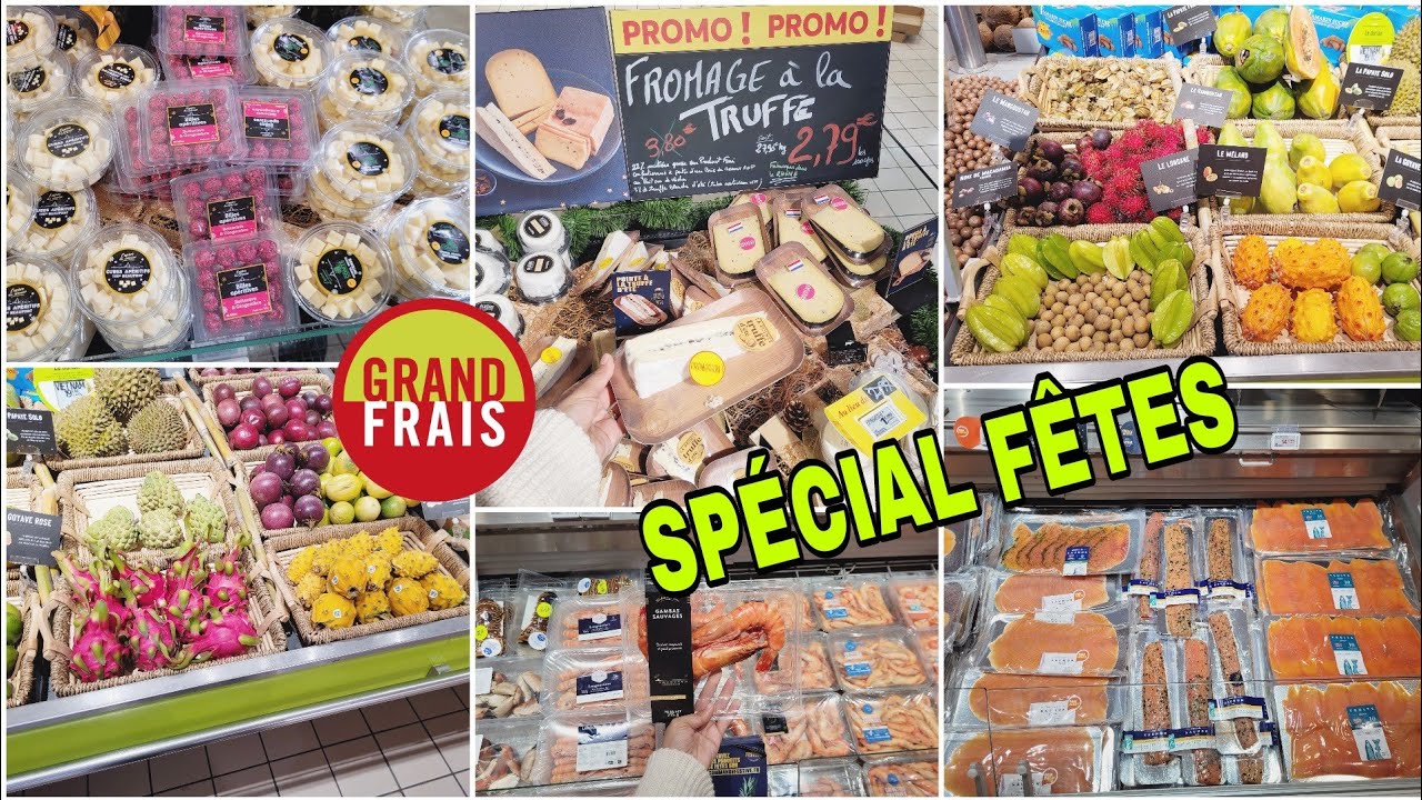 🎉🤩GRAND FRAIS SPÉCIAL FÊTES FRUITS FROMAGES SAUMON APÉRITIFS 19.12.23 #grandfrais #fruits #fromages