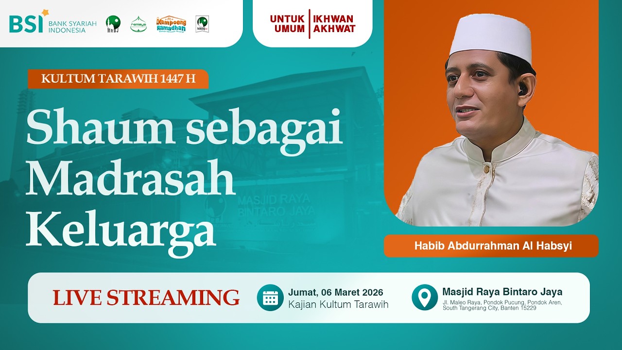 🔴[LIVE] Shaum Sebagai Madrasah Keluarga| Habib Abdurrahman Al-Habsyi
