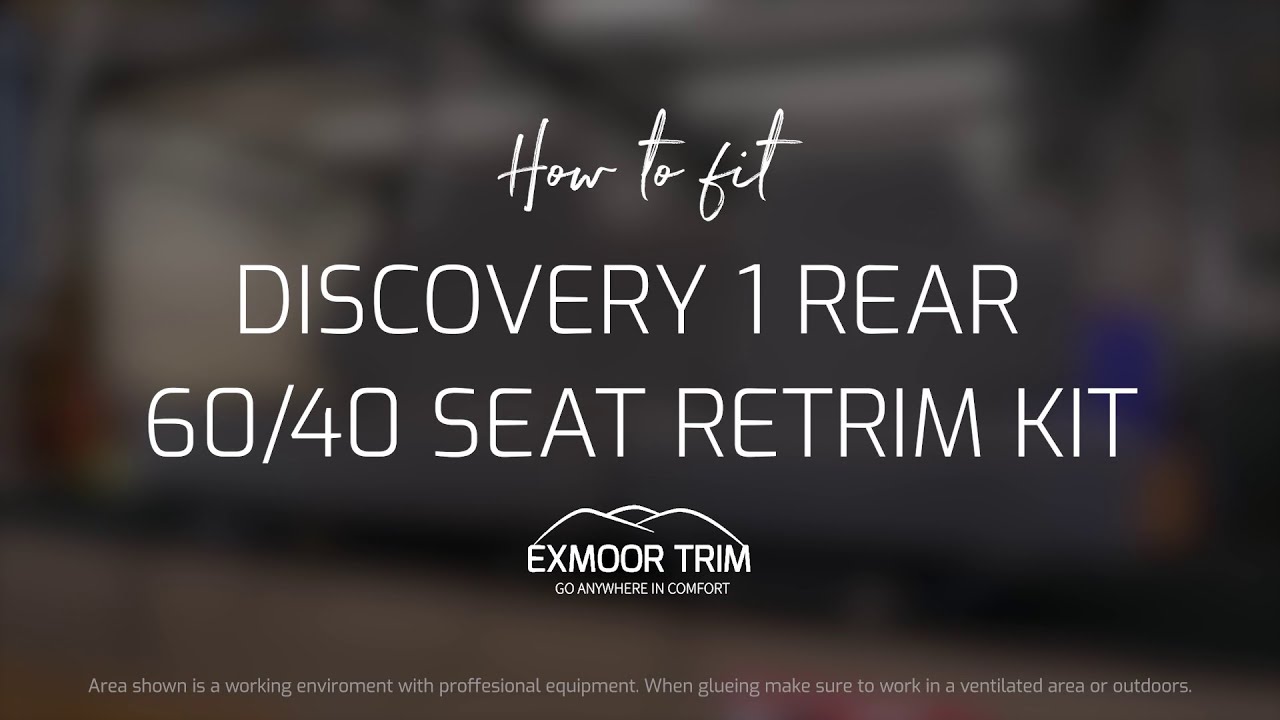 How to Retrim Your Discovery 1 60/40 Bench with Exmoor Trim's Retrim Kit!