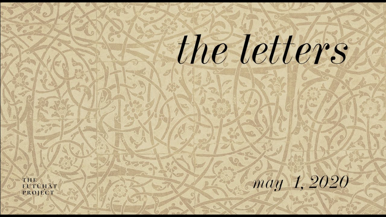 The Letters - Insights from (Muhyiddin) Ibn Arabi
