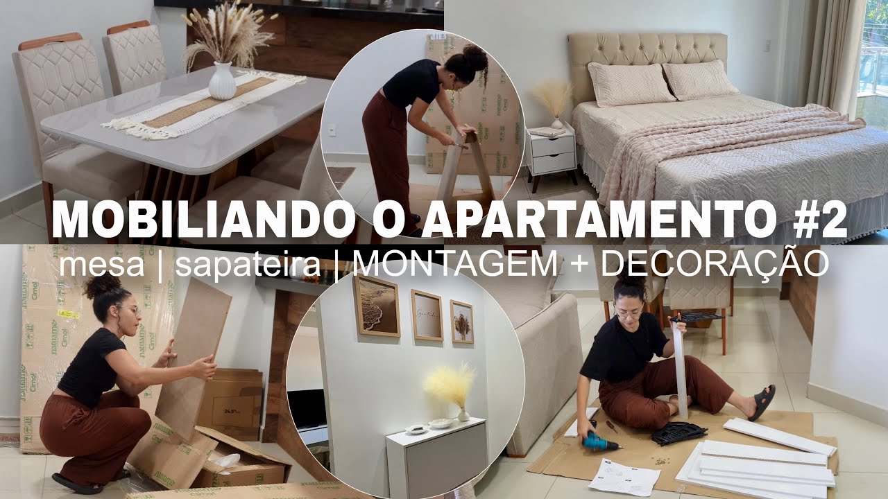 MOBILIANDO APARTAMENTO DO ZERO #2 | mesa, sapateira • MONTAGEM + DECORAÇÃO ✨🌷💖