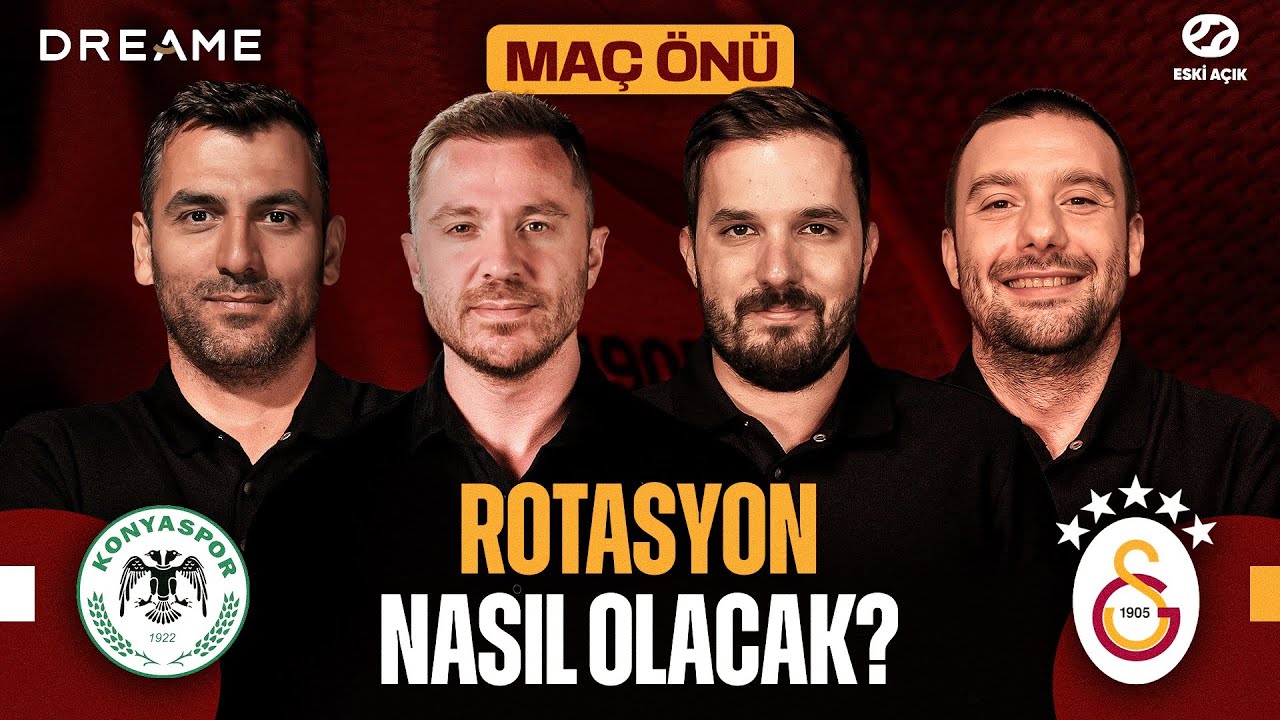KONYASPOR vs GALATASARAY MAÇ ÖNÜ | Eski Açık