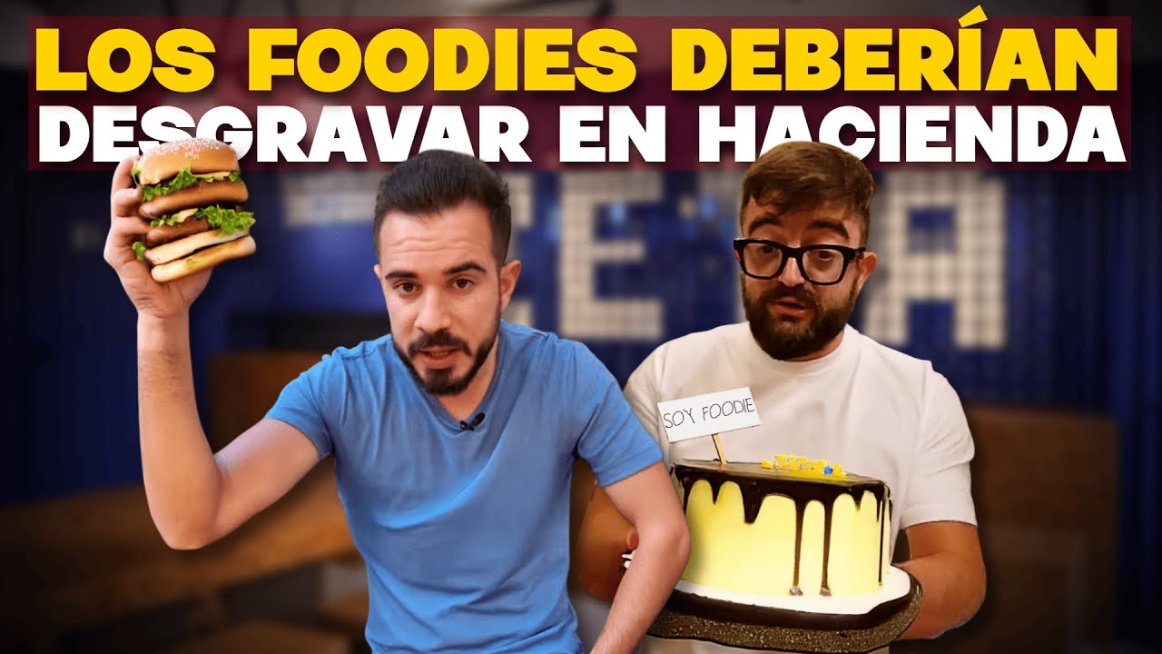 LOS FOODIES DEBERÍAN DESGRAVAR POR MINUSVALÍA