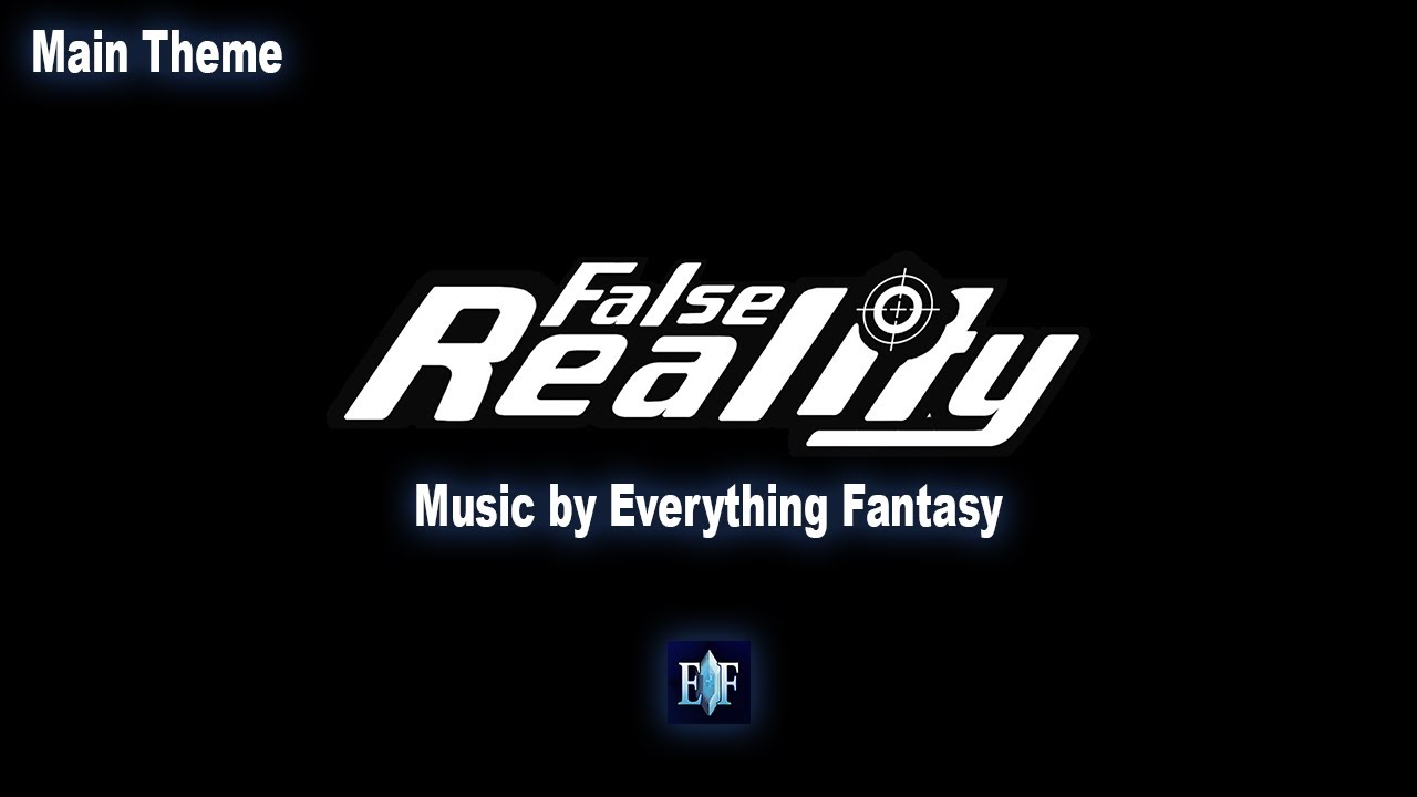 Danganronpa False Reality - Main Theme || Everything Fantasy