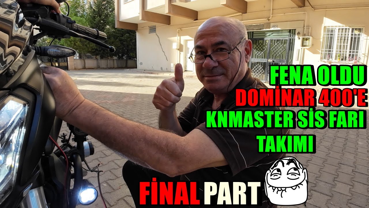 FİNAL PART | DOMİNAR 400 E SİS FARI TAKTIM | KNMASTER SİS FARI MONTAJI