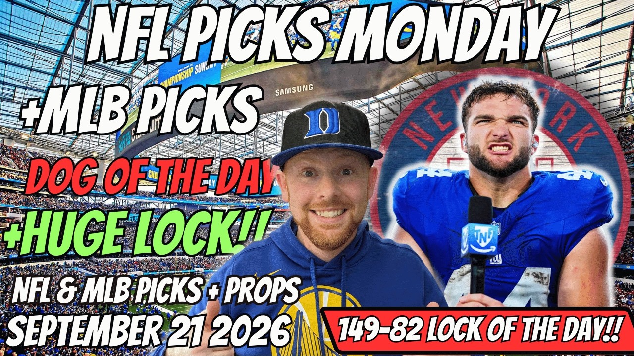 NFL Picks Today MNF Monday 9/21/2026 | Free NFL Best Bets, Player Props, and Predictions