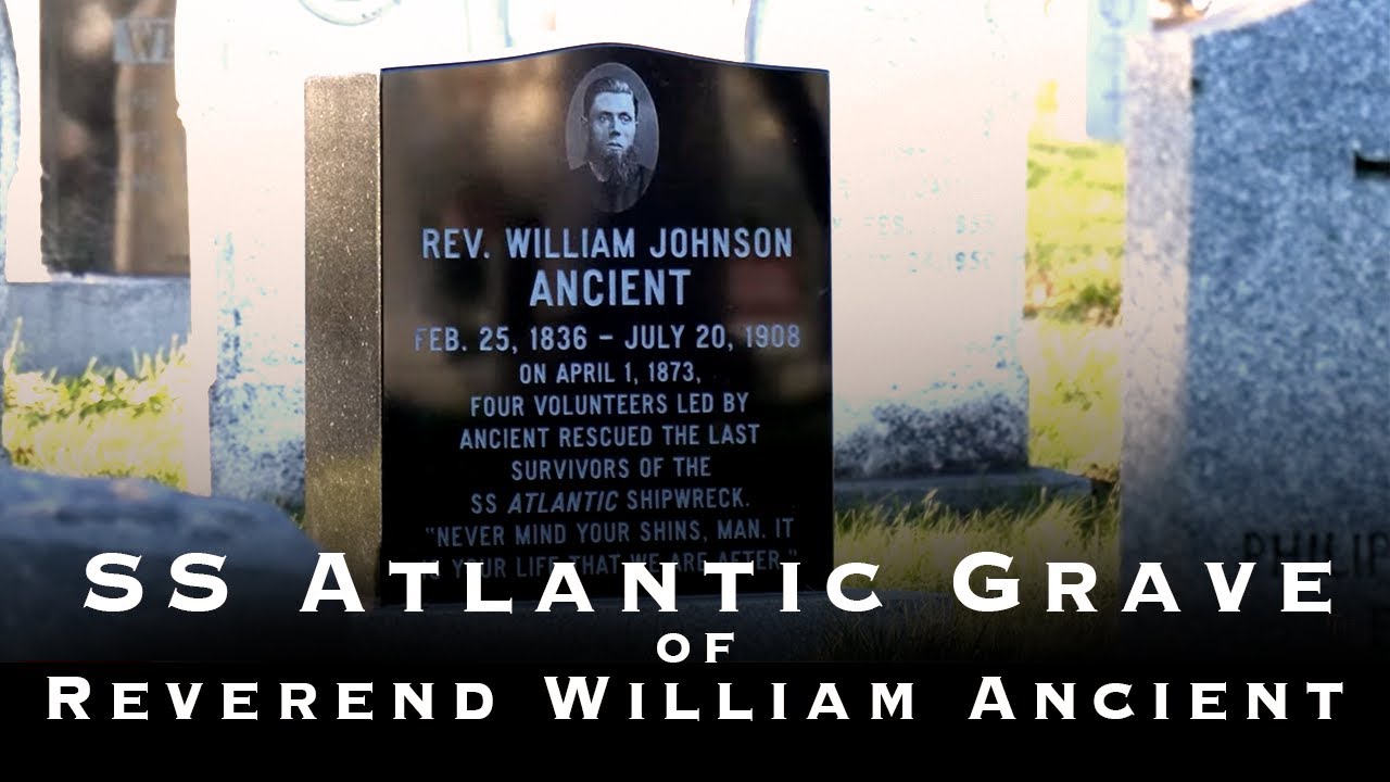 The Grave of Rev  William Ancient SS Atlantic, Halifax, NS