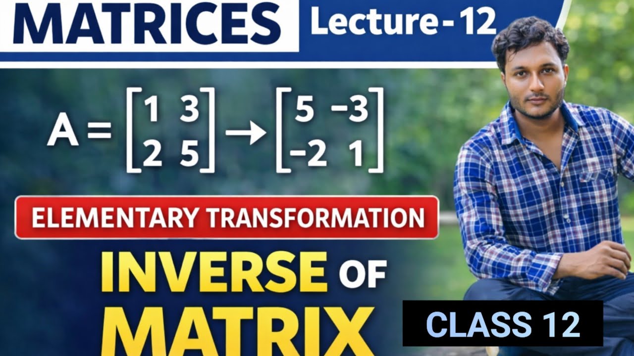 Matrices -12 // Class 12 mathematics // Elementary transformation // Inverse of matrix 