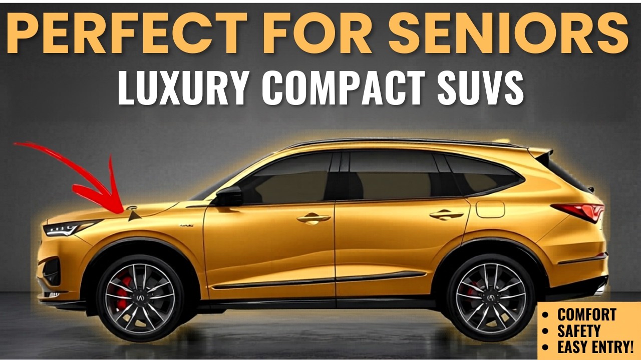7 BEST Luxury Compact SUVs for Seniors (2026)