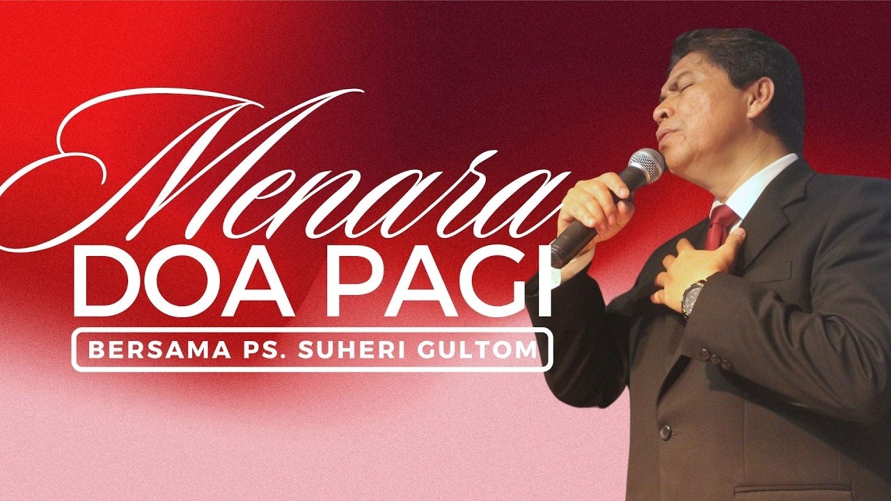 MENARA DOA PAGI - Jumat, 13  Maret 2026 - PK. 05.00 WIB | Bersama Ps. Suheri Gultom