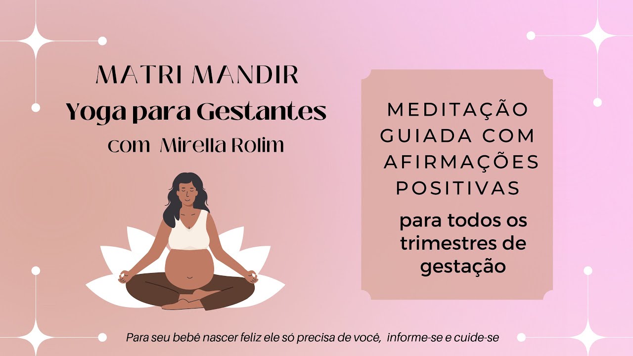 Meditação com Afirmações Positivas para Gestantes