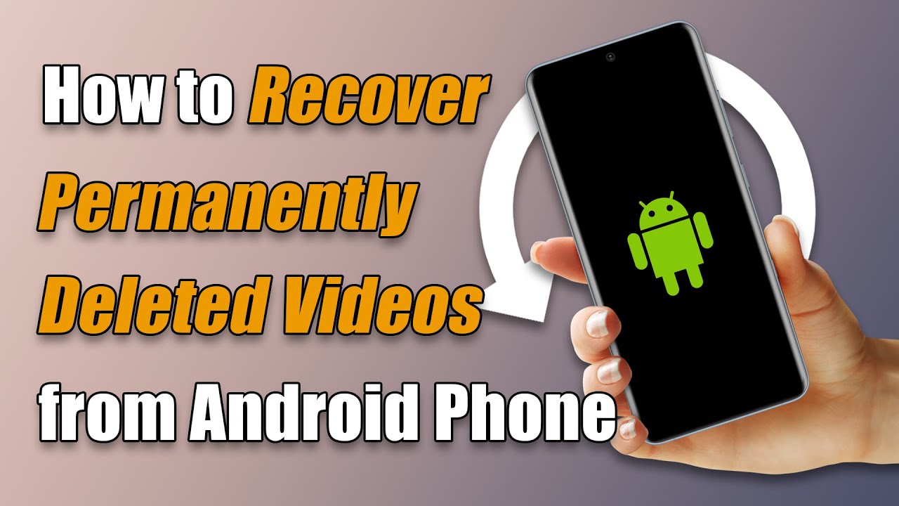 Как бесплатно восстановить навсегда удаленные видео с телефона Android [без рута]