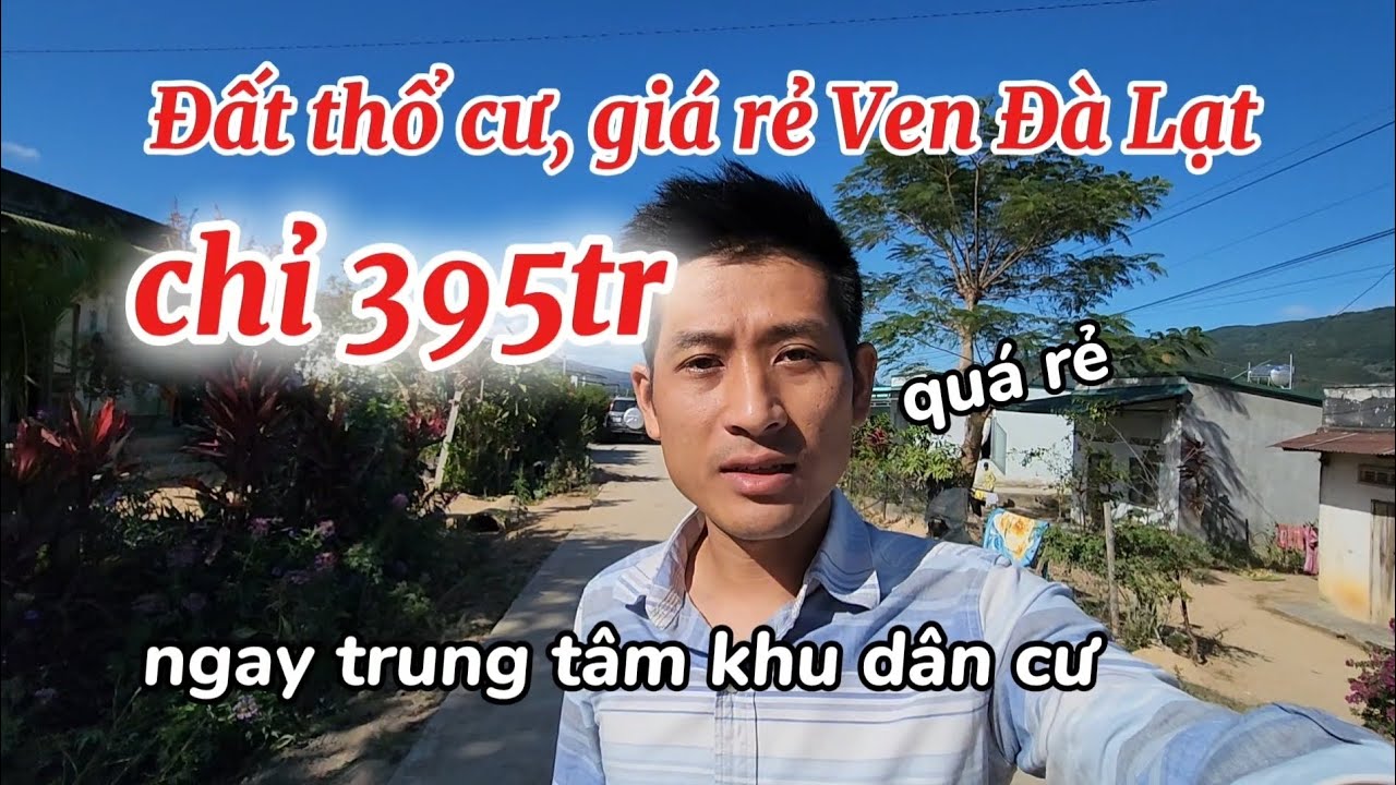 Đất thổ cư, giá rẻ ven Đà Lạt chỉ 395tr, ngay trung tâm dân cư, view rừng thông cực đẹp