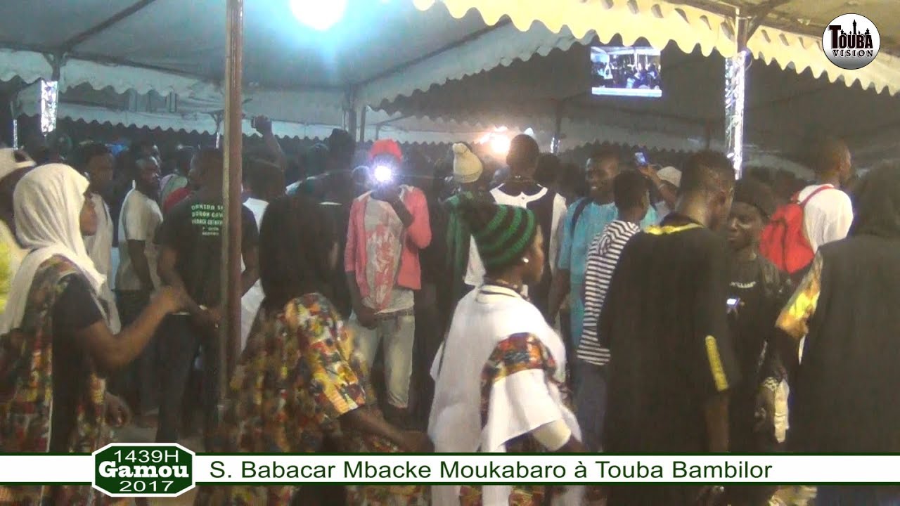 P/2 Gamou 2017/1439H S. Babacar Moukabaro à Touba Bambilor