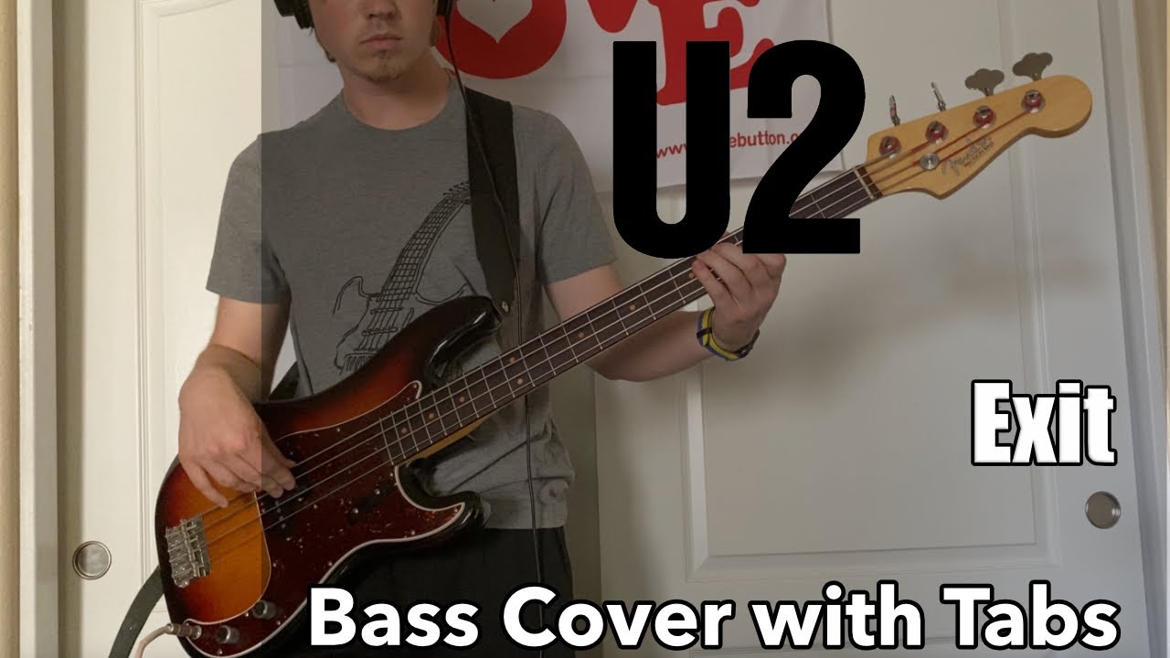 U2 - Exit  (Bass Cover WITH TABS)