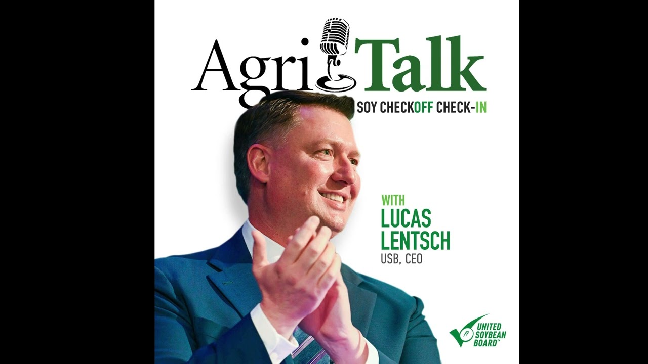 Soy Checkoff Check-in &ndash; Lucas Lentsch &ndash; May 31, 2024