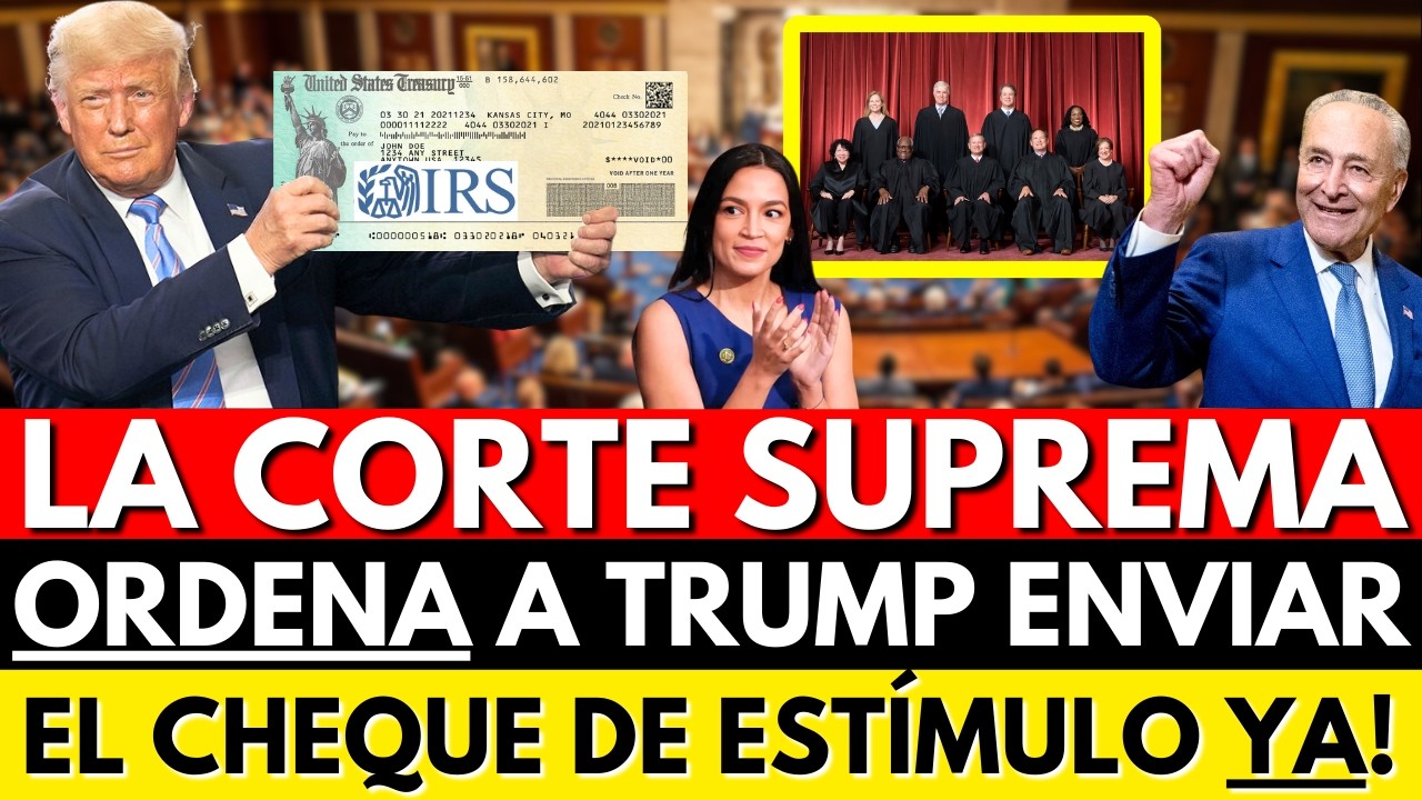 HACE MINUTOS: CHEQUES DE ESTÍMULO COMIENZAN A SALIR POR ORDEN DE LA CORTE SUPREMA DE EE.UU.