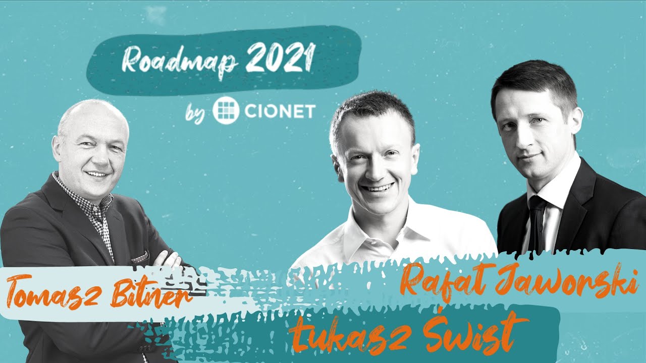 CIONET Roadmap 2021 #13 z Łukaszem Świstem i Rafałem Jaworskim, Software AG