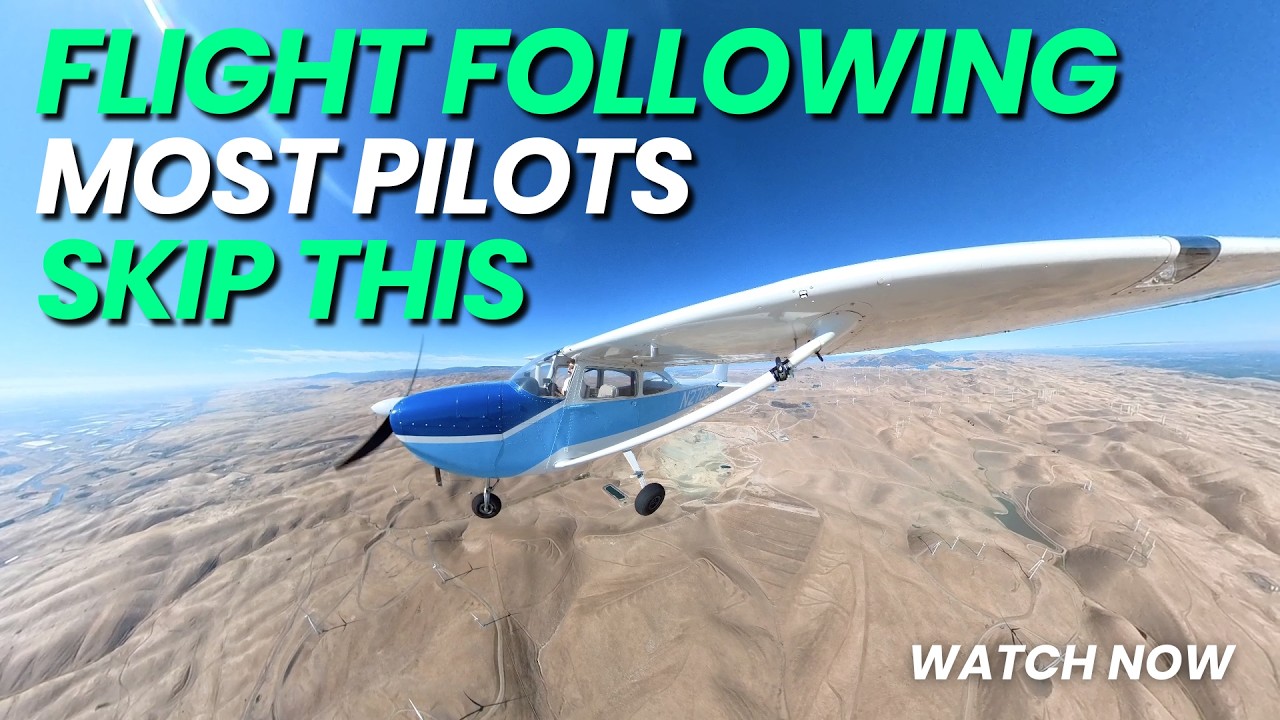 Most Student Pilots Skip Flight Following &mdash; Here's Why That's a Mistake