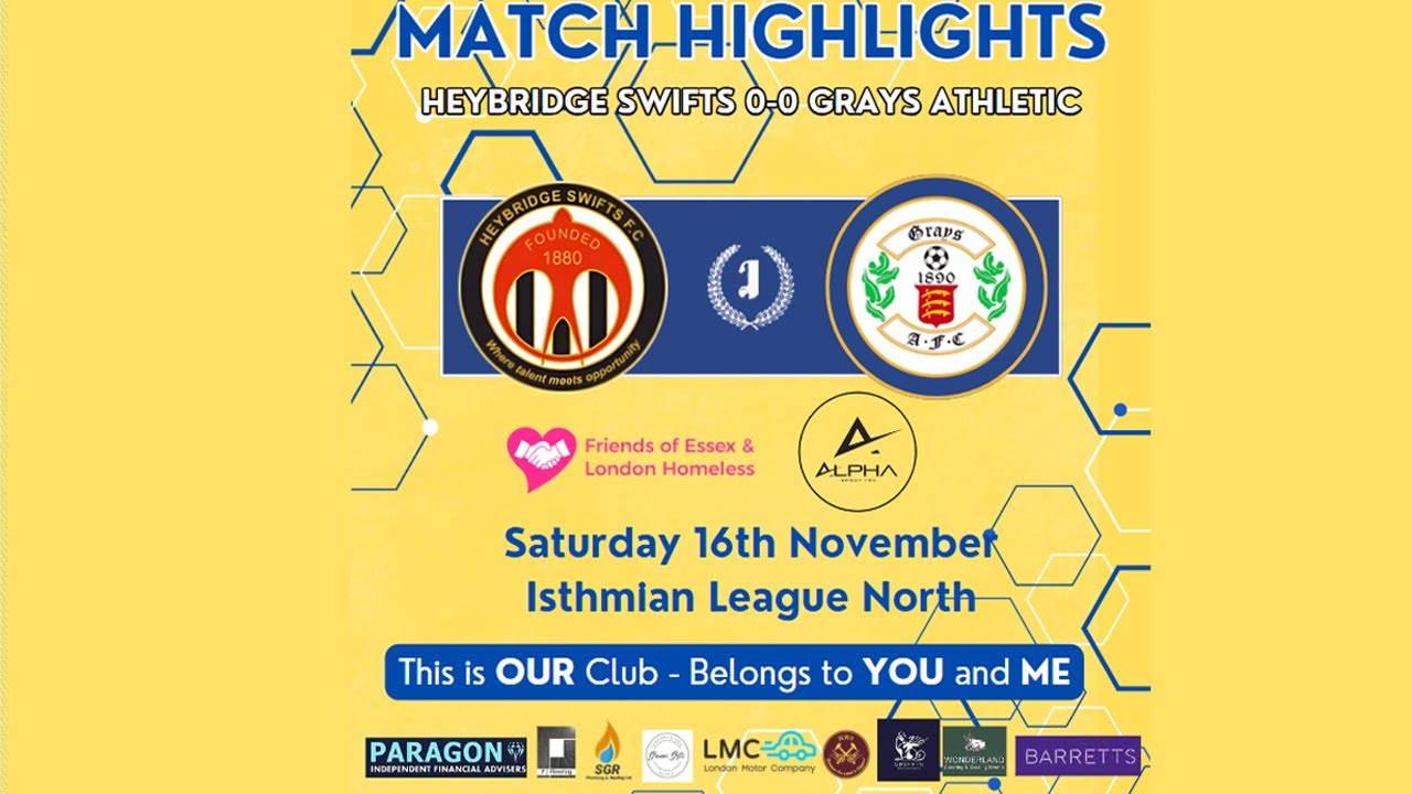 Highlihts Heybridge Swifts fc v Grays Athletic fc