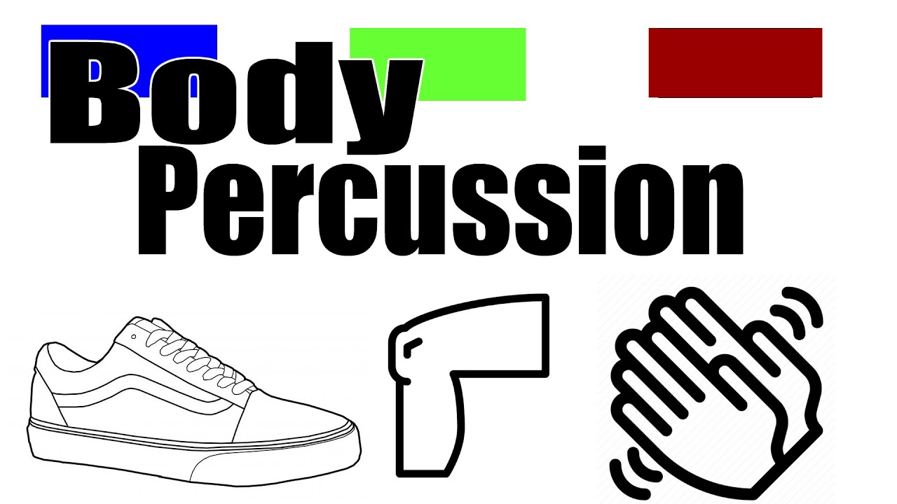 Body Percussion | Stomp, Pat, Clap