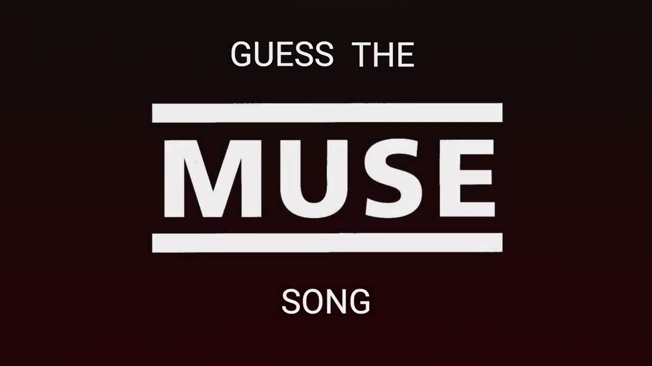 Guess the Muse Song! (HARD)