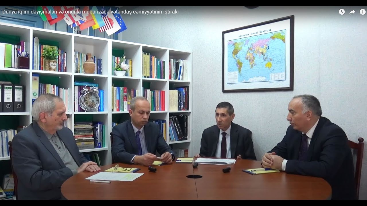 Dünya iqlim dəyişmələri və onunla mübarizədə vətəndaş cəmiyyətinin iştirakı