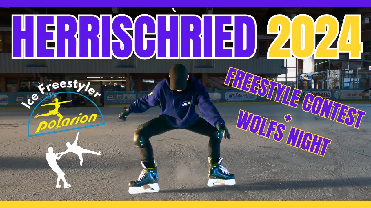 ICE FREESTYLE CONTEST + WOLVS NIGHT HERRISCHRIED 2024 / ICE FREESTYLER POLARION