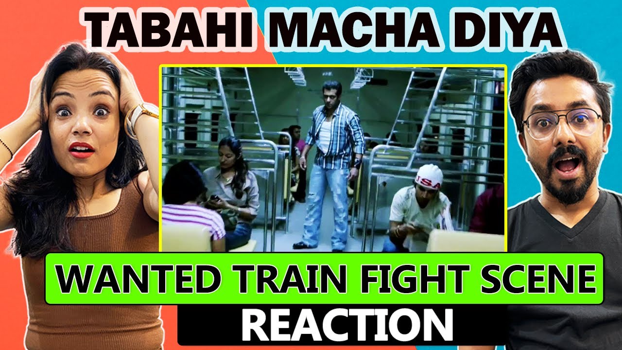 Wanted Train Fight Scene Reaction | Salman Khan And Ayesha Takia