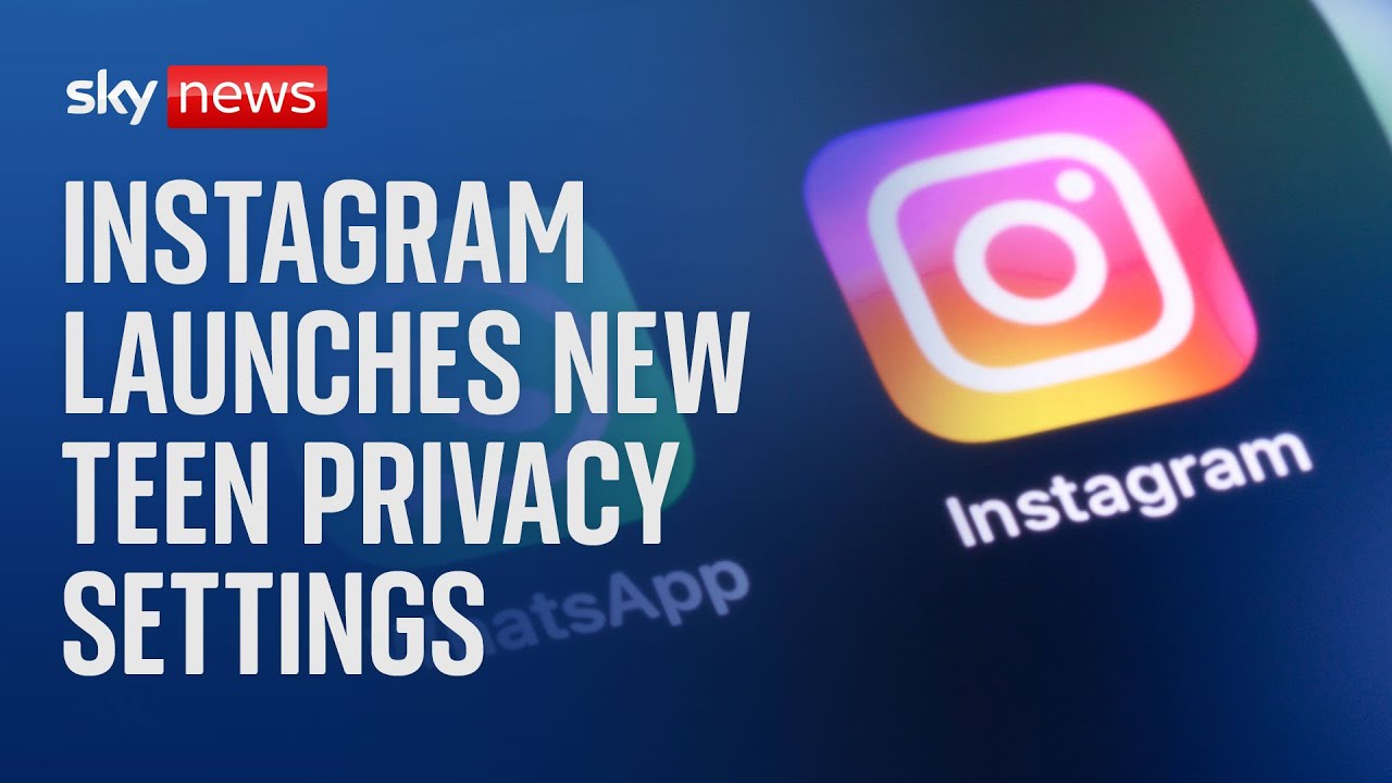 Major Instagram update will give more control to parents with new teen privacy settings