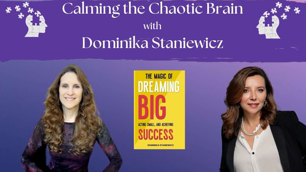 Calming the Chaotic Brain | Interview with Dominika Staniewicz