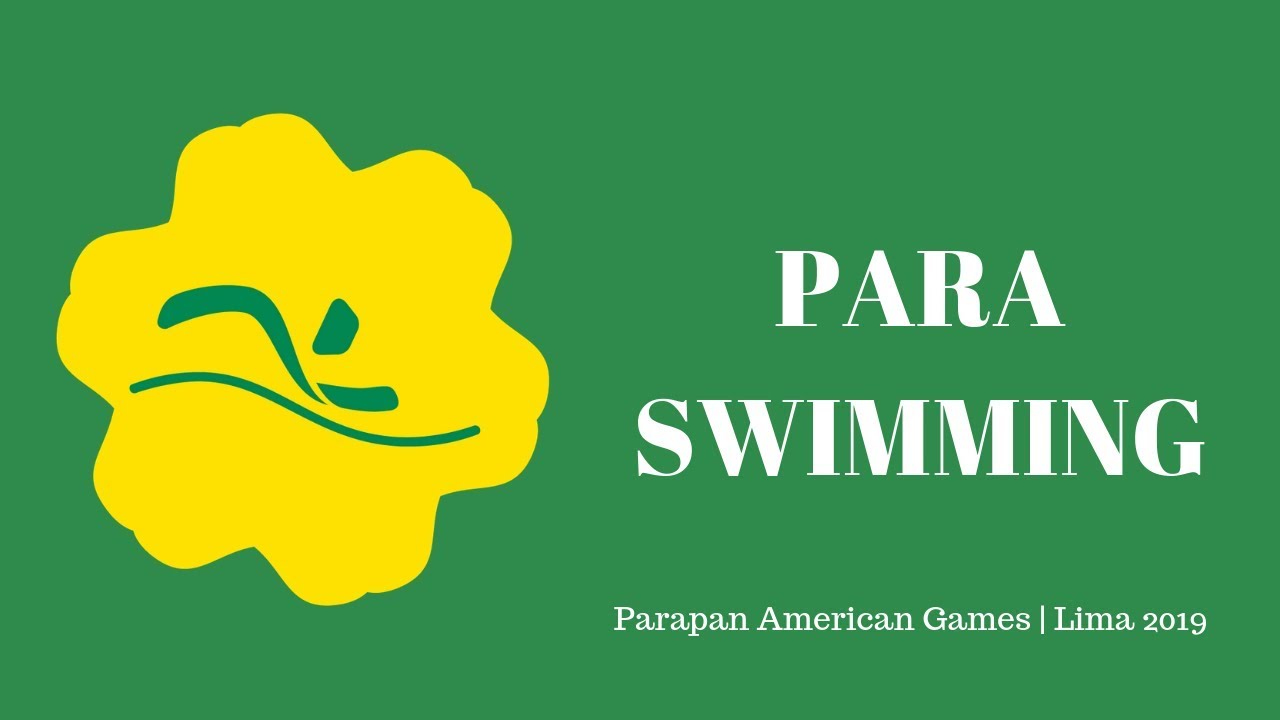 Para Swimming | Day 4 Afternoon | Parapan American Games | Lima 2019