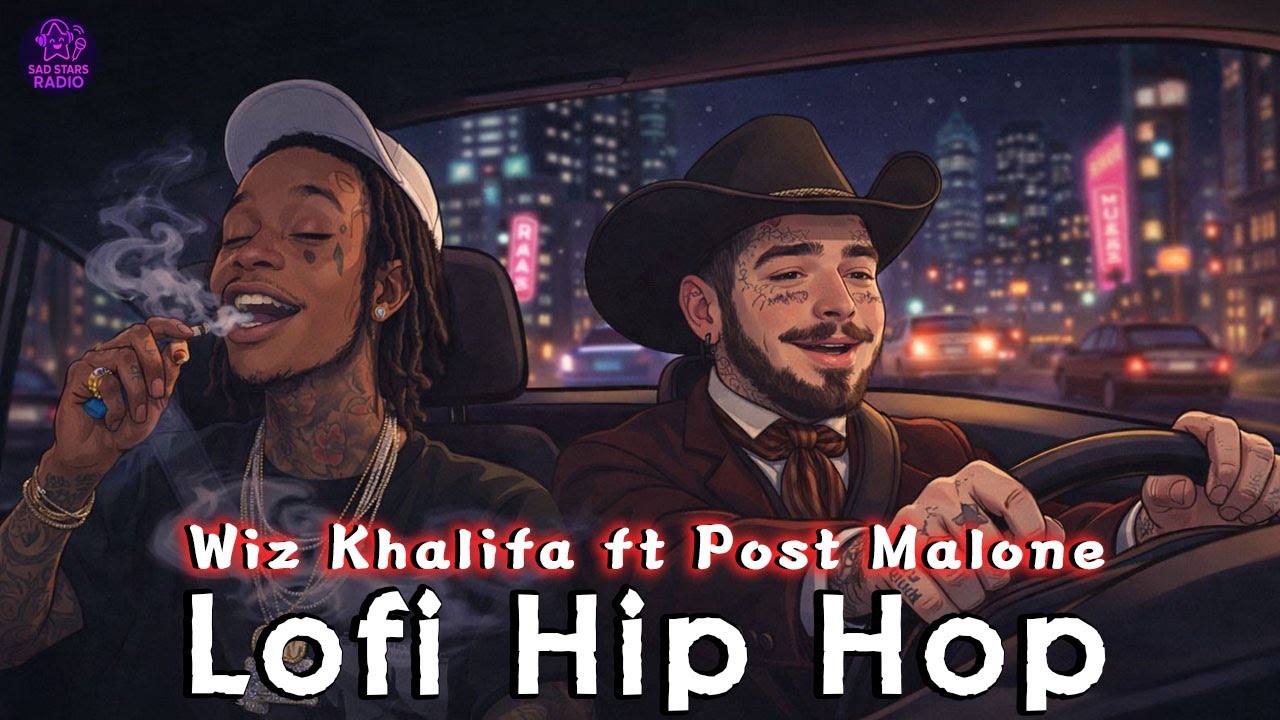 If Wiz Khalifa ft Post Malone Made Lofi Hip Hop | Wiz Khalifa ft Post Malone New Song | 2026🌌