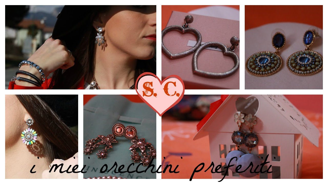 I miei orecchini preferiti - my favourite earrings