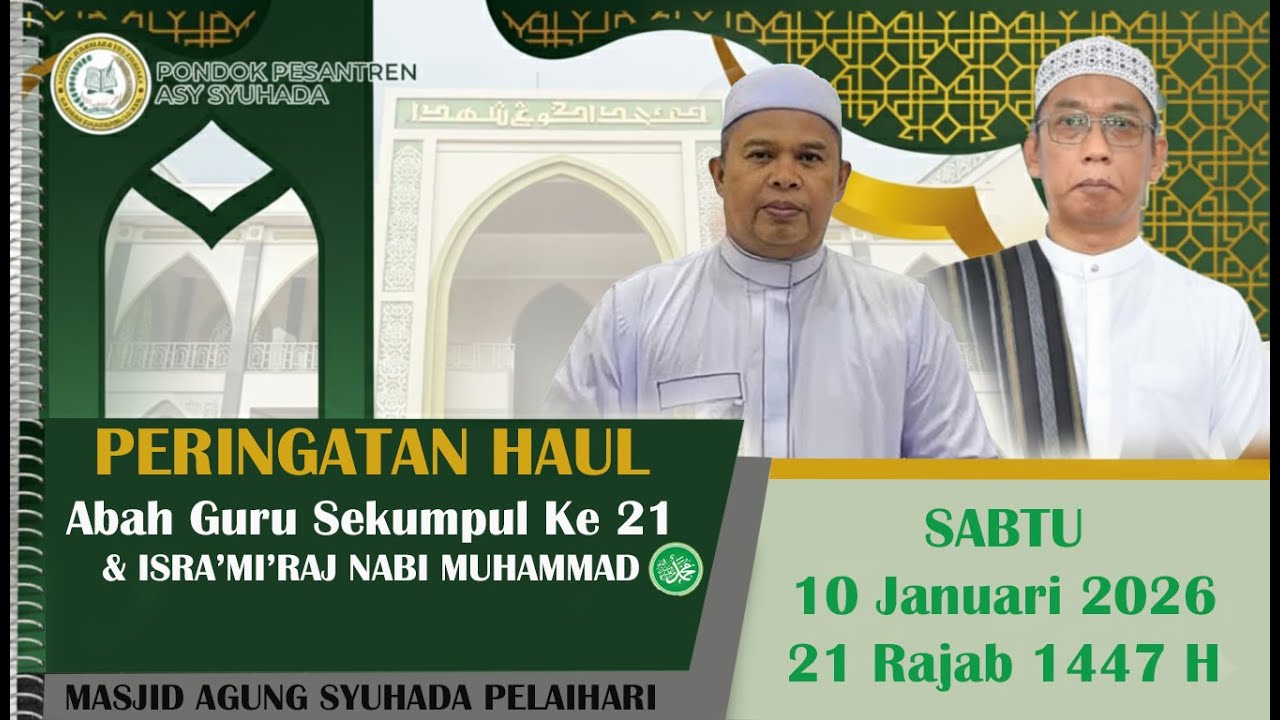 🔴LIVE PERINGATAN ISRO'MI'RAJ NABI MUHAMMAD & HAUL ABAH GURU SEKUMPUL (21 RAJAB 1447 /10 JANUARI 2026