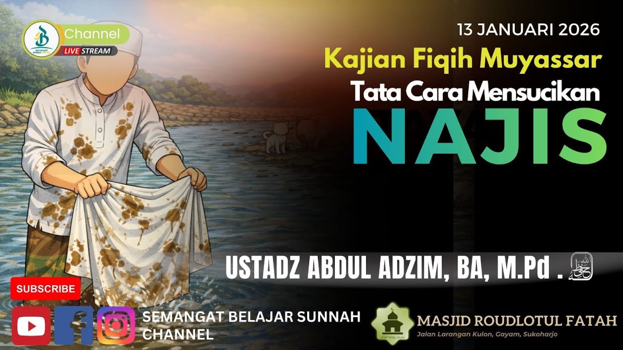 Tata cara Mensucikan Najis | Ustadz Abdul Adzim,BA.M.Pd.| Kajian Ba'da Maghrib SBS