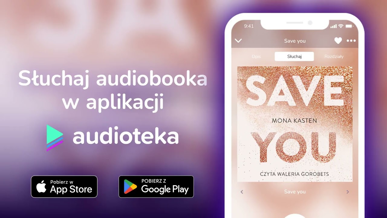 Save you - audiobook |  Mona Kasten (czyta Waleria Gorobets)