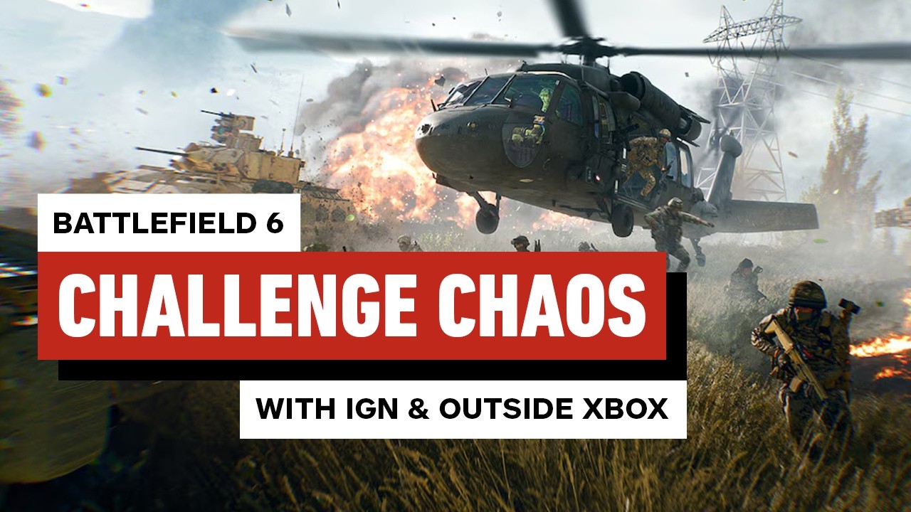 Challenge Chaos in Battlefield 6 with IGN and Outside Xbox