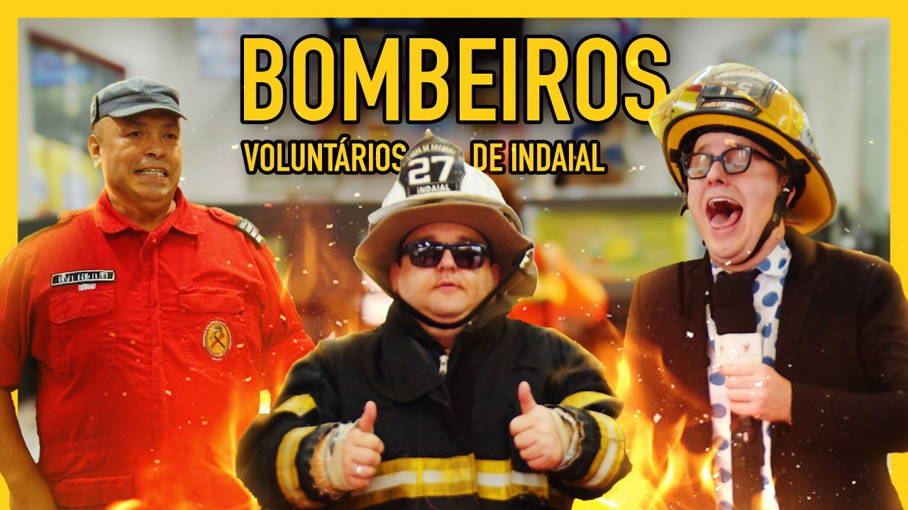 OS BOMBEIROS DE INDAIAL - VOLUNTÁRIOS DO POVO