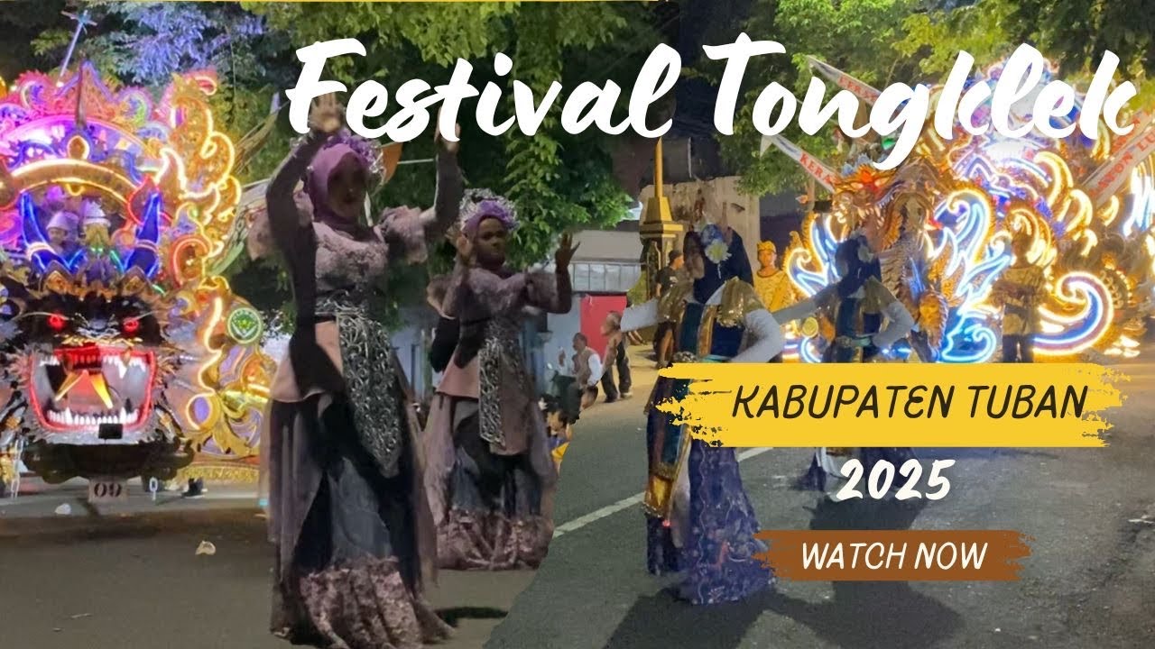 FESTIVAL TONGKLEK TUBAN 2025