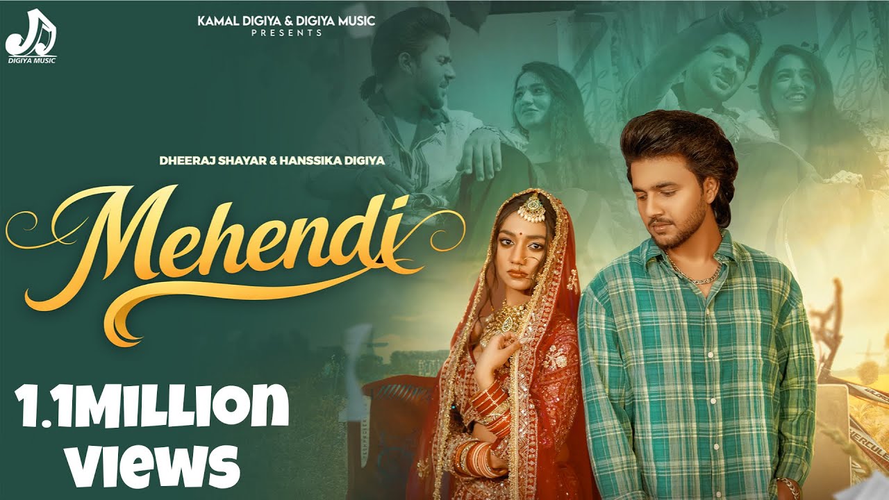 Mehendi (Official Video) Hanssika Digiya | Dheeraj Shayar | New Haryanvi Songs Haryanavi 2026