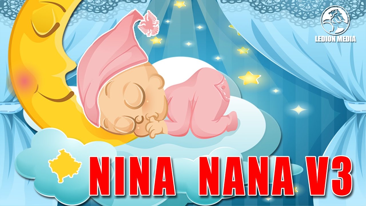 Nina Nana v3( Kenge Per Femije) | Bleta