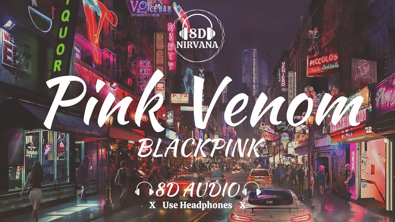 BLACKPINK - Pink Venom (8D Audio) | 8D NIRVANA | Use Headphones